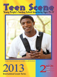 Title: Teen Scene: 2nd QTR 2013, Author: Patricia Maxwell-Mosby