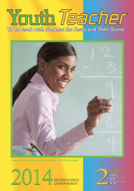 Title: Youth Teacher: 2nd Quarter 2014, Author: Vanessa Snyder