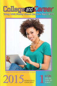 Title: College & Career: 2nd Quarter 2015, Author: Robert J. Holmes