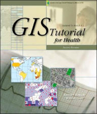 Title: GIS Tutorial for Health / Edition 2, Author: Kristen S. Kurland