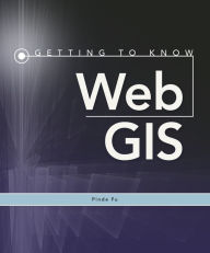 Free pdf textbook downloads Getting to Know Web GIS 9781589484634 (English Edition)