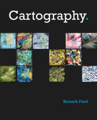 Free ebooks download txt format Cartography. 9781589484399 by Kenneth Field English version 