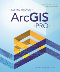 Best books download kindle Getting to Know ArcGIS Pro: Second Edition English version by Michael Law, Amy Collins