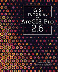 Free electronics books downloads GIS Tutorial for ArcGIS Pro 2.6 (English literature)