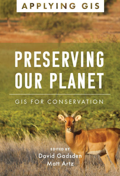 Preserving Our Planet: GIS for Conservation