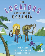 Title: The Locators: Adventure in Oceania, Author: Kyle Bauer