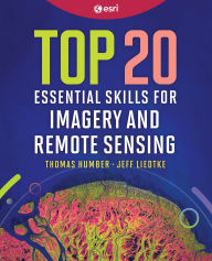 Title: Top 20 Essential Skills for Imagery and Remote Sensing, Author: Thomas Humber