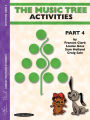 The Music Tree Activities Book: Part 4
