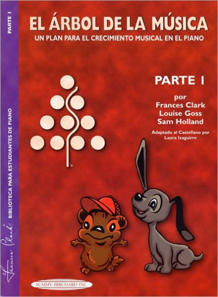 The Music Tree Student's Book: Part 1 (El Árbol de la Música) (Spanish Language Edition)