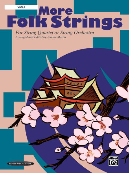 More Folk Strings for String Quartet or String Orchestra: Viola, Part