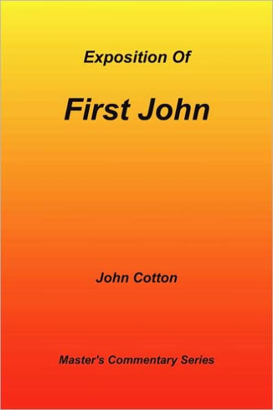 An Exposition of First John
