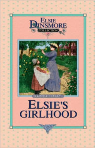 Title: Elsie's Girlhood, Book 3, Author: Martha Finley