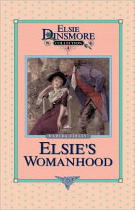 Title: Elsie's Womanhood, Book 4, Author: Martha Finley