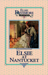 Title: Elsie at Nantucket, Book 10, Author: Martha Finley