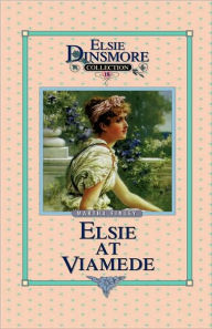 Title: Elsie at Viamede, Book 18, Author: Martha Finley