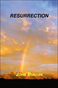 Title: Resurrection, Author: John Bunyan