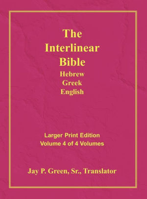 Interlinear Hebrew Greek English Bible, New Testament, Volume 4 Of 4 ...