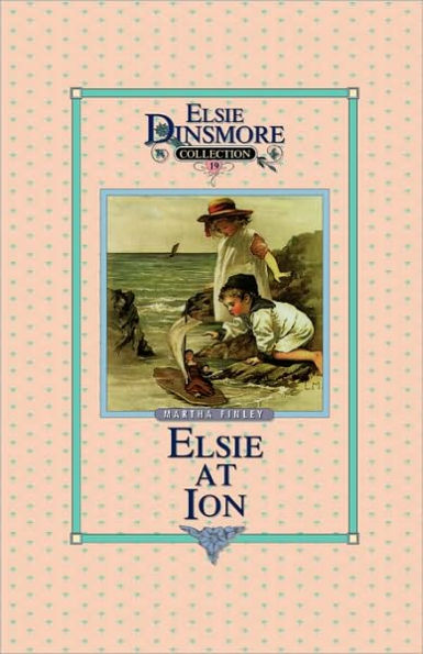 Elsie at Ion, Book 19