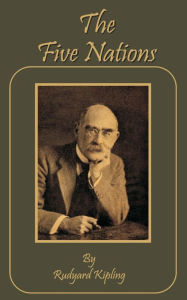 Title: The Five Nations, Author: Rudyard Kipling