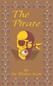 Title: The Pirate, Author: Walter Scott