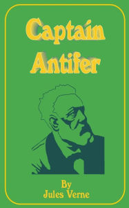 Title: Captain Antifer, Author: Jules Verne