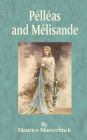 Pelleas and Melisande