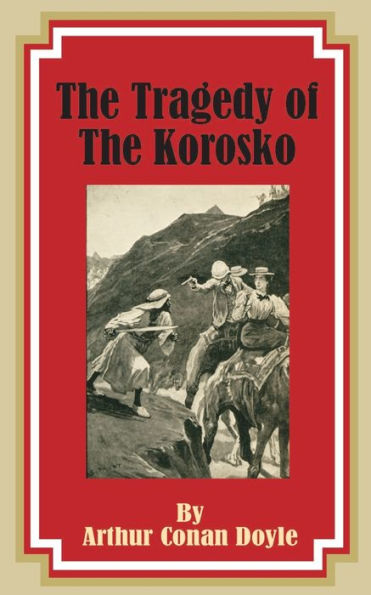 The Tragedy of the Korosko