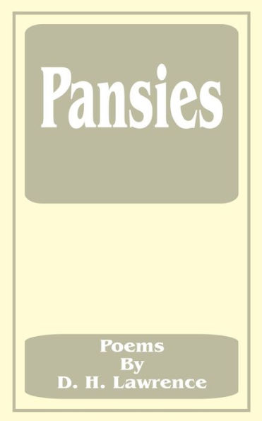 Pansies: Poems by D. H. Lawrence