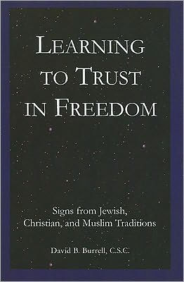 Learning to Trust in Freedom: Signs from Jewish, Christian, and Muslim Traditions