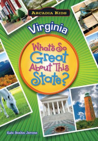 Title: Virginia: What's So Great About This State?, Author: Kate Boehm Jerome