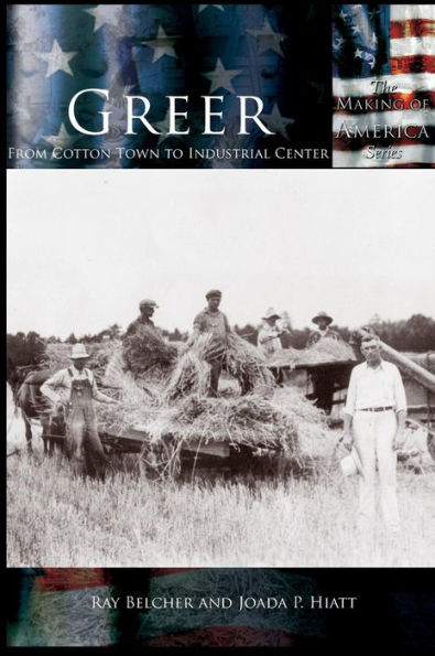 Greer: From Cotton Town to Industrial Center