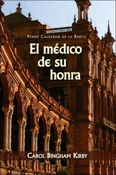 El médico de su honra / Edition 1