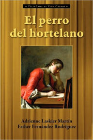 Title: El Perro del Hortelano, Author: Lope de Vega