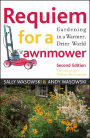 Requiem for a Lawnmower: Gardening in a Warmer, Drier, World
