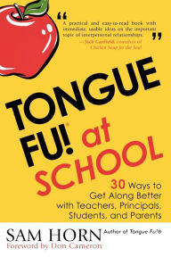 Title: Tongue Fu! At School, Author: Sam Horn