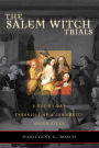 The Salem Witch Trials: A Day-by-Day Chronicle of a Community Under Siege