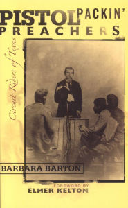 Title: Pistol Packin' Preachers, Author: Barbara Barton