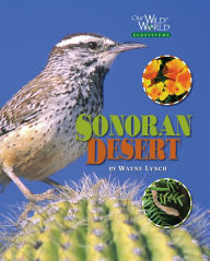 Title: The Sonoran Desert, Author: Wayne Lynch