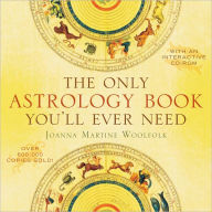 Title: The Only Astrology Book You'll Ever Need, Author: Joanna Martine Woolfold