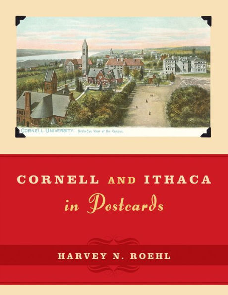 Cornell and Ithaca in Postcards