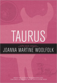 Title: Taurus: Sun Sign Series, Author: Joanna Martine Woolfolk