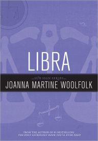 Title: Libra: Sun Sign Series, Author: Joanna Martine Woolfolk
