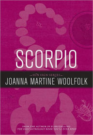 Title: Scorpio: Sun Sign Series, Author: Joanna Martine Woolfolk