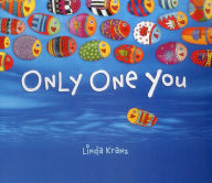 Title: Only One You, Author: Linda Kranz