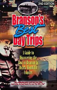 Title: Branson's Best Day Trips: A Guide To Discovering The Best Of Branson And Ozark Mountain Country, Author: Carol Shaffer