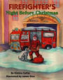 Firefighter's Night Before Christmas