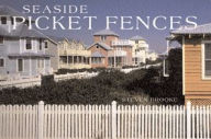 Title: Seaside Picket Fences, Author: Steven Brooke