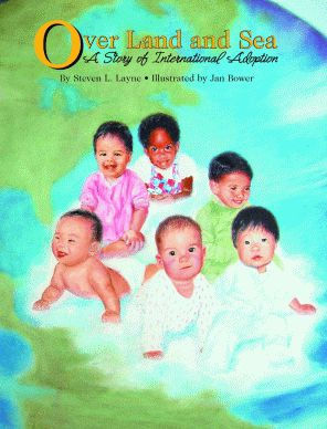 Over Land and Sea: A Story of International Adoption