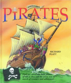 Discovering Pirates [Includes Pirate Flag] by Richard Platt, Hardcover ...