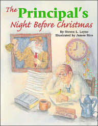 Title: The Principal's Night Before Christmas, Author: Steven Layne